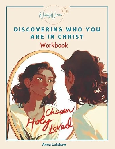 Discovering Who You Are in Christ Workbook